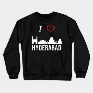 I love Hyderabad Skyline Telugu Telangana Culture Crewneck Sweatshirt